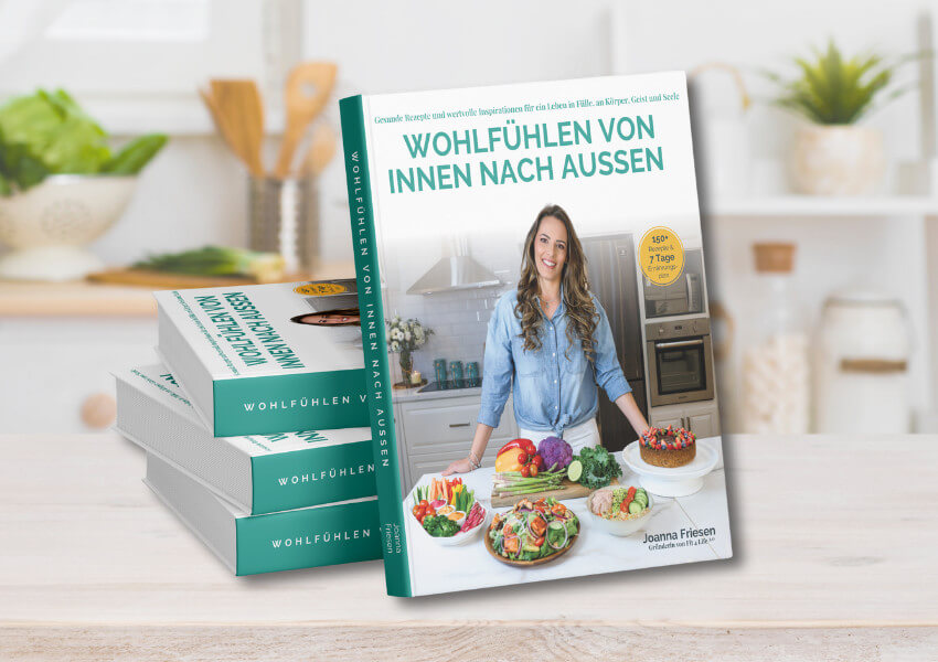 Joanna friesen wohlfüheln von innen nach aussen